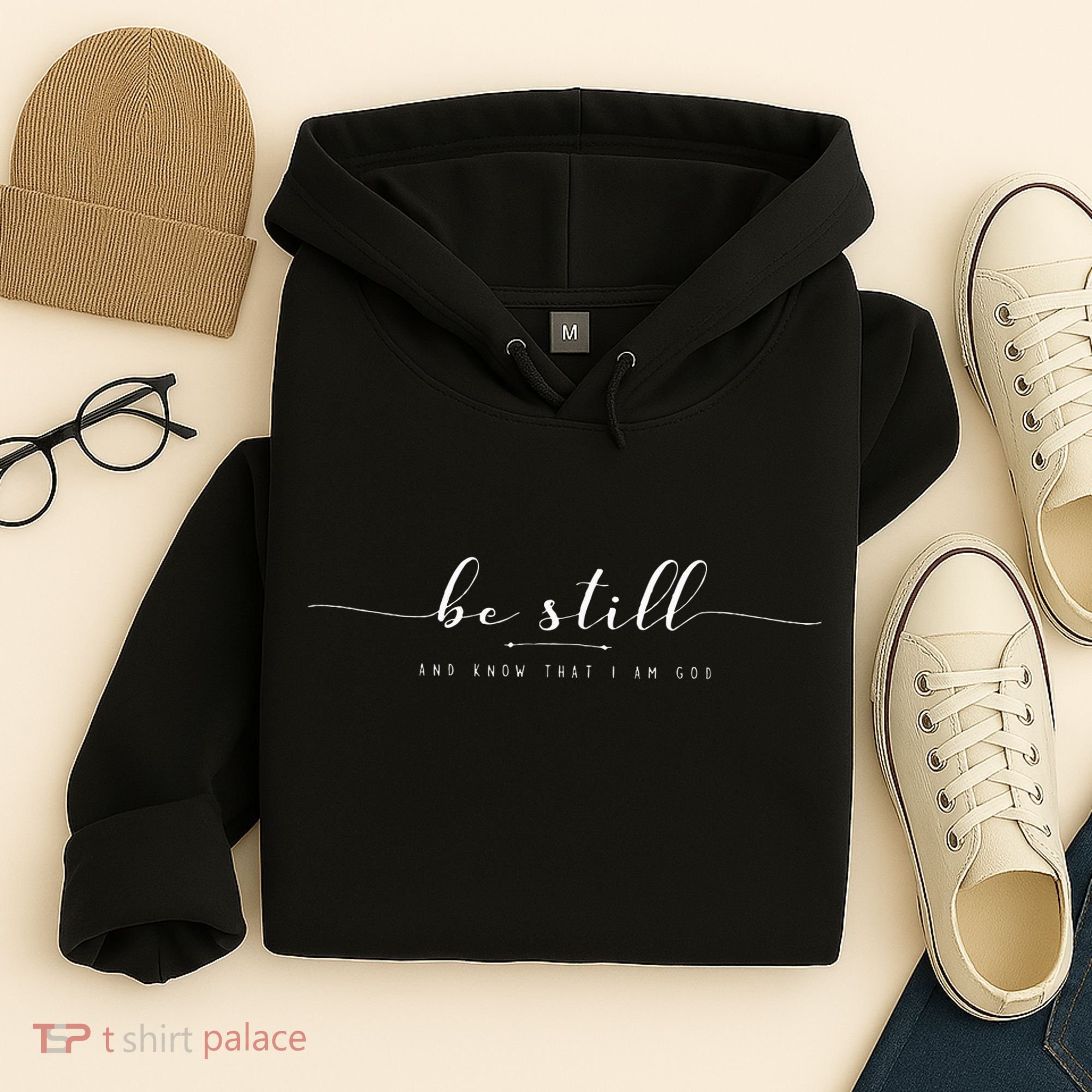 Be Still And Know That I Am God Hoodie