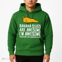 B.A.N.A.N.A Slugs Are Awesome Therefore Im A Banana Slug Hoodie thumb 2
