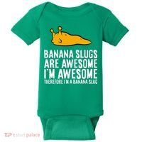 B.A.N.A.N.A Slugs Are Awesome Therefore Im A Banana Slug Baby Bodysuit thumb 0