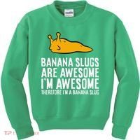 B.A.N.A.N.A Slugs Are Awesome Therefore Im A Banana Slug Kids Sweatshirt thumb 0