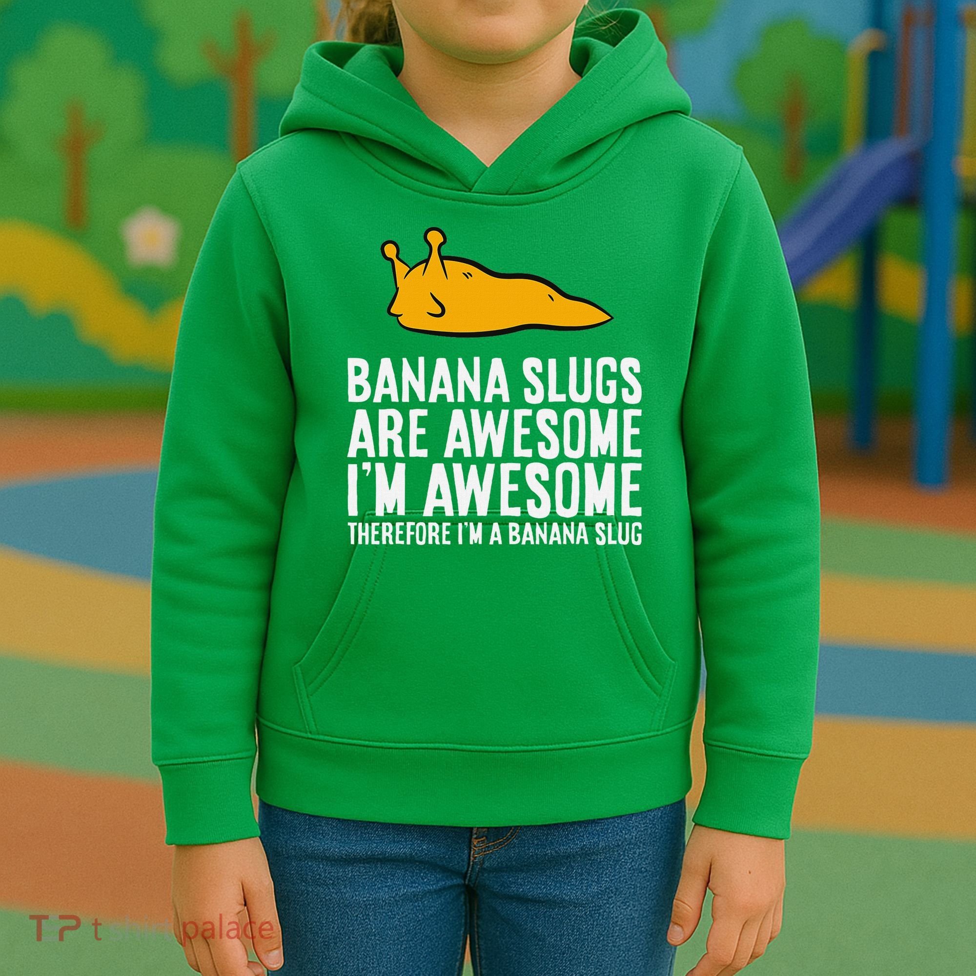 B.A.N.A.N.A Slugs Are Awesome Therefore Im A Banana Slug Kids Hoodie