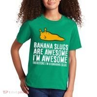 B.A.N.A.N.A Slugs Are Awesome Therefore Im A Banana Slug Kids T-Shirt thumb 2