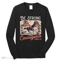 Be Strong And Courageous Horse Western Christian Cowgirl Long Sleeve Shirt thumb 0