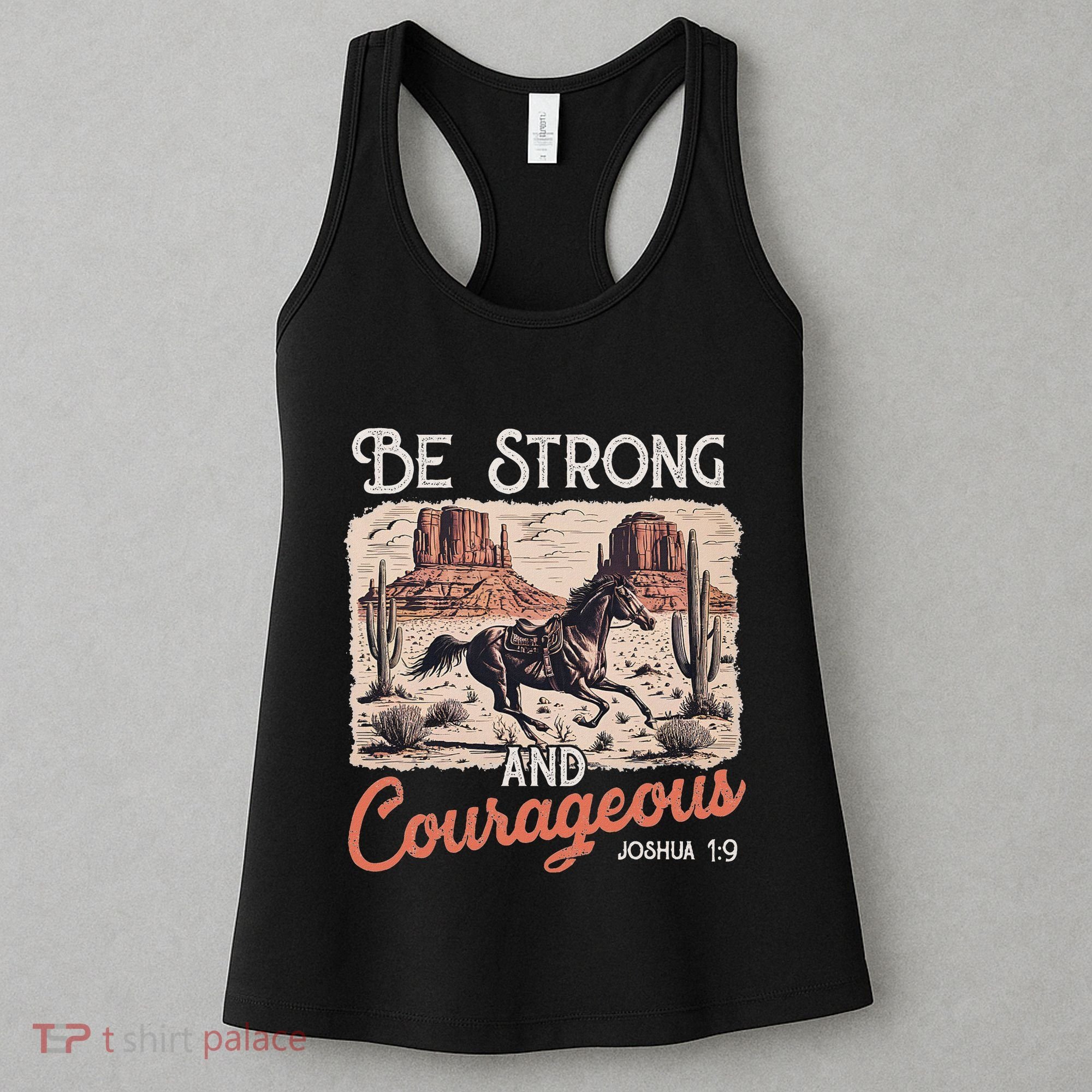 Be Strong And Courageous Horse Western Christian Cowgirl Women's Tank Top