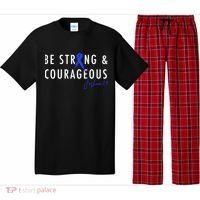 Be Strong And Courageous Colon Cancer Awareness Ribbon Gift Pajama Set thumb 0