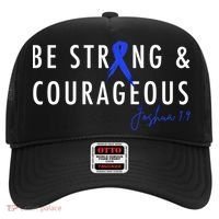 Be Strong And Courageous Colon Cancer Awareness Ribbon Gift Hat thumb 0