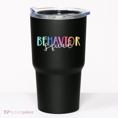 BEHAVIOR SQUAD ABA Therapist RBT Therapy Behaviour Team Tumbler