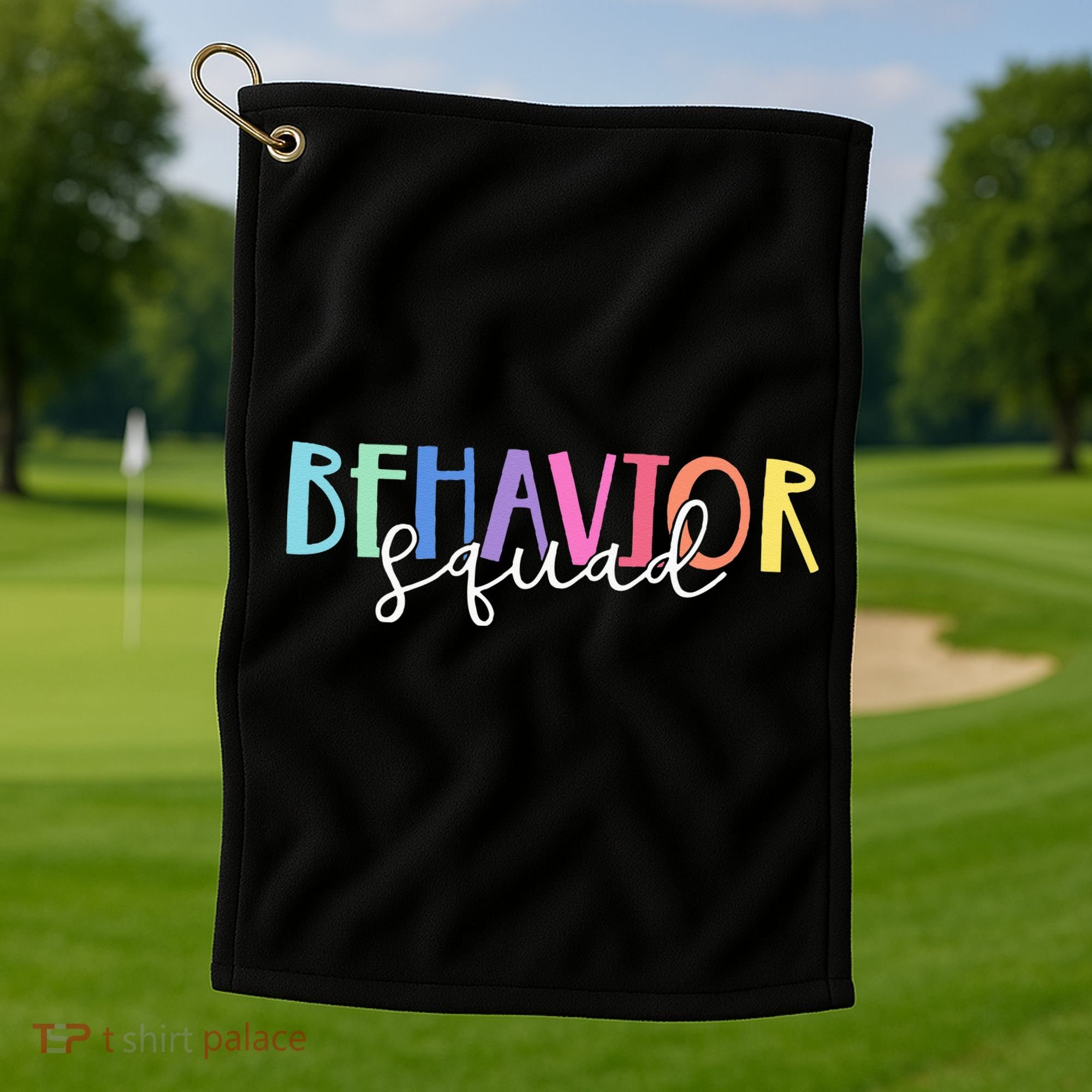 BEHAVIOR SQUAD ABA Therapist RBT Therapy Behaviour Team Golf Towel