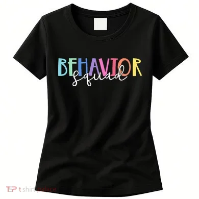 BEHAVIOR SQUAD ABA Therapist RBT Therapy Behaviour Team Women's T-Shirt