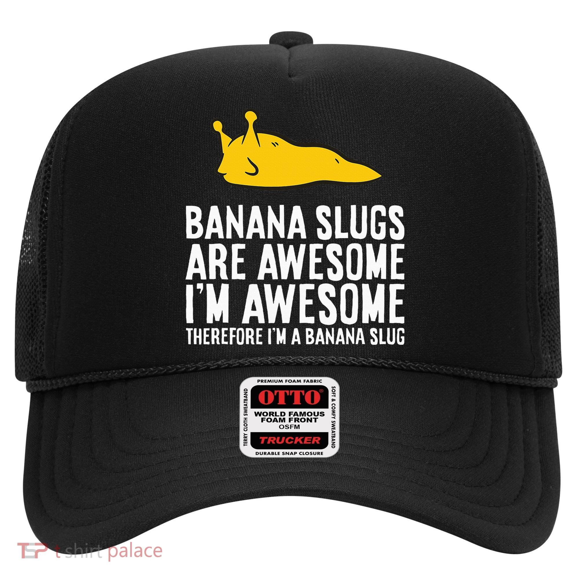 B.A.N.A.N.A Slugs Are Awesome Hat