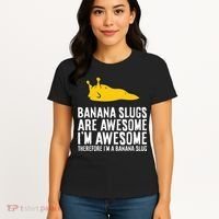 B.A.N.A.N.A Slugs Are Awesome Women's T-Shirt thumb 4