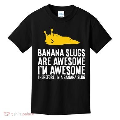 B.A.N.A.N.A Slugs Are Awesome Kids T-Shirt