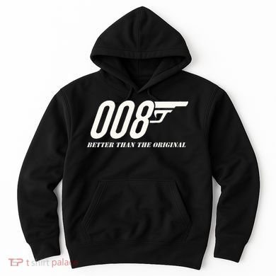 British Secret Agent 007 + 1 Better Than The Original Hoodie