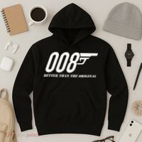 British Secret Agent 007 + 1 Better Than The Original Hoodie thumb 3