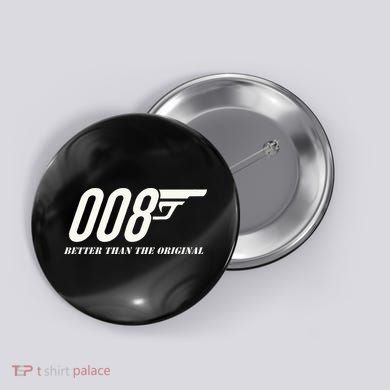 British Secret Agent 007 + 1 Better Than The Original Button
