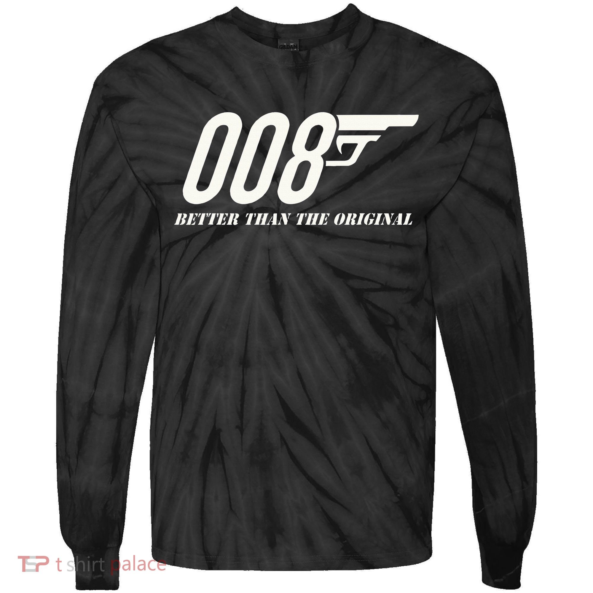 British Secret Agent 007 + 1 Better Than The Original Tie-Dye Long Sleeve Shirt