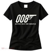 British Secret Agent 007 + 1 Better Than The Original Women's T-Shirt thumb 0