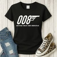 British Secret Agent 007 + 1 Better Than The Original Women's T-Shirt thumb 3