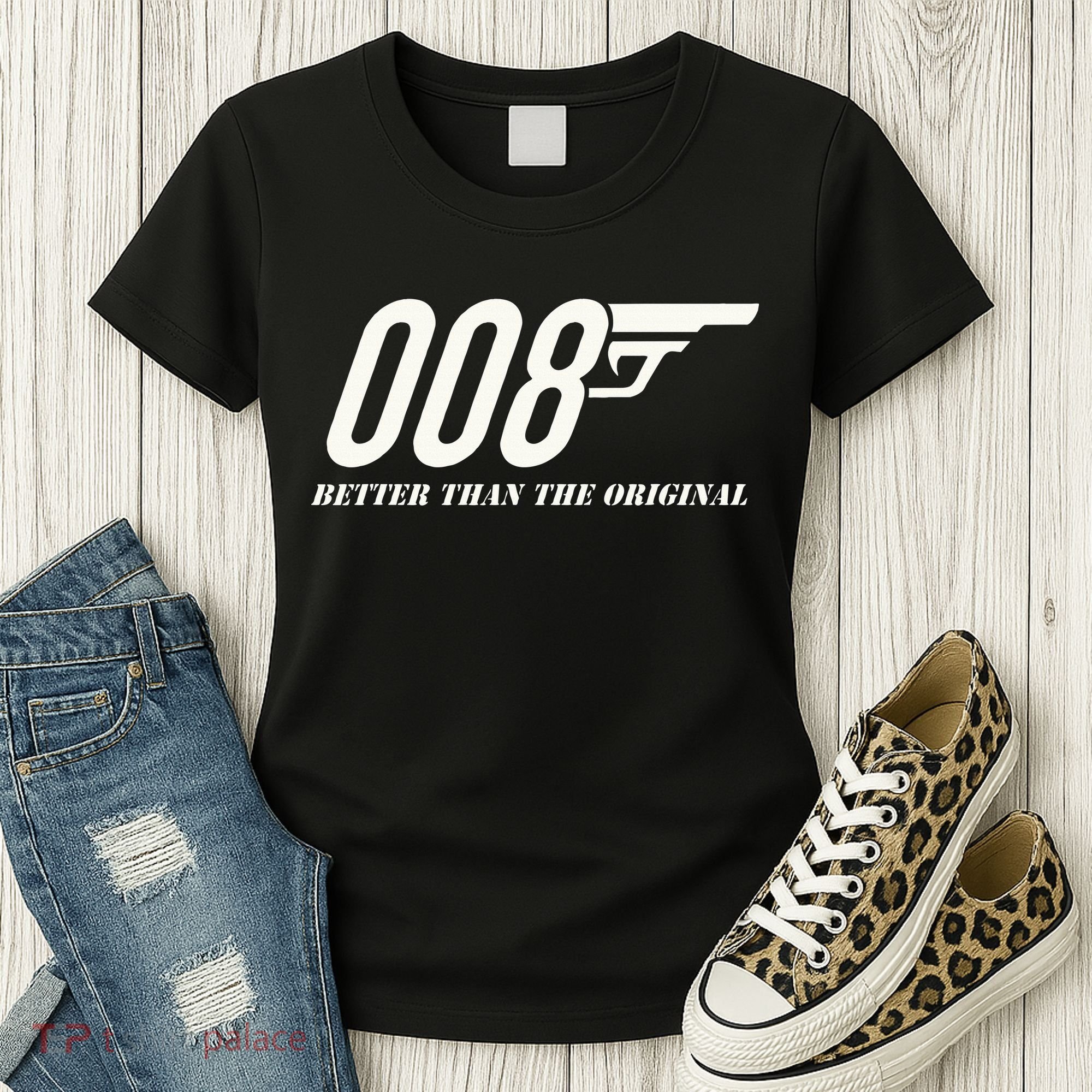 British Secret Agent 007 + 1 Better Than The Original Women's T-Shirt