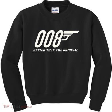 British Secret Agent 007 + 1 Better Than The Original Kids Sweatshirt
