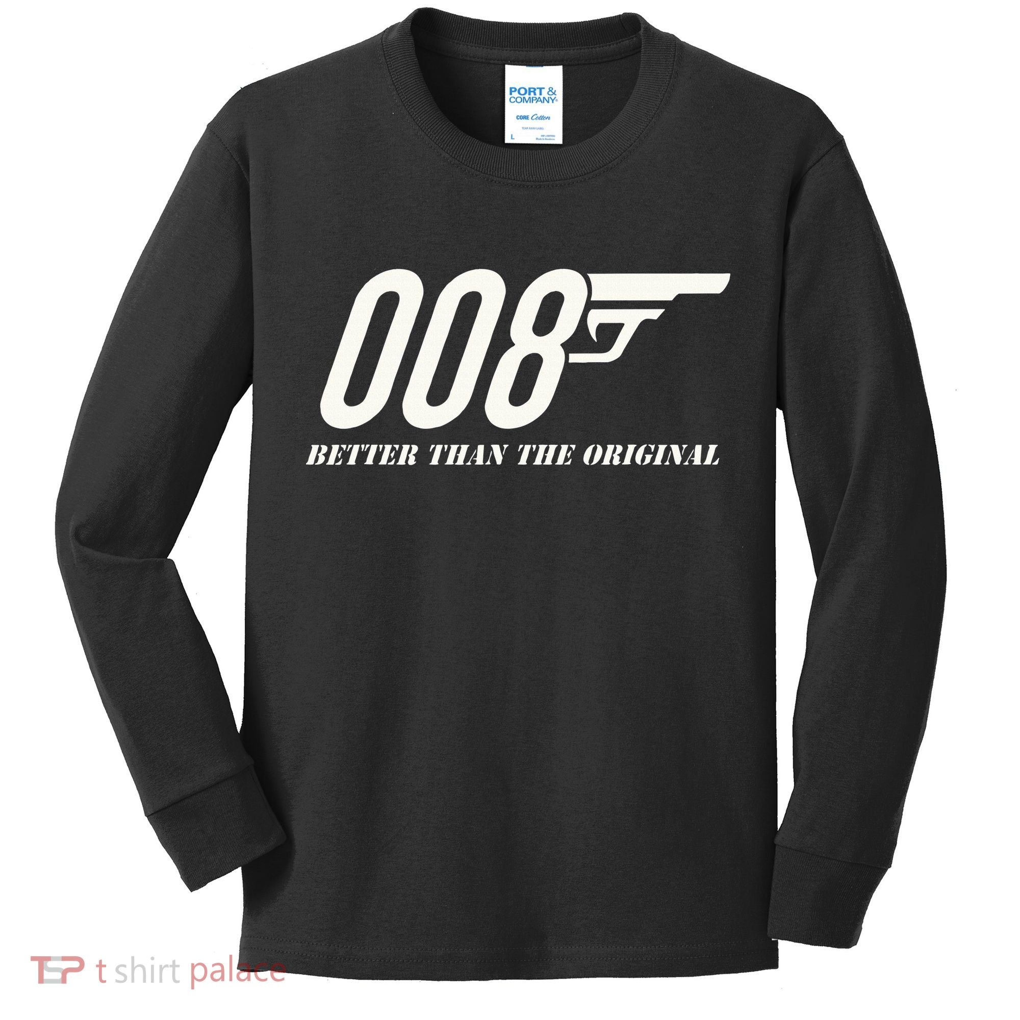 British Secret Agent 007 + 1 Better Than The Original Kids Long Sleeve Shirt