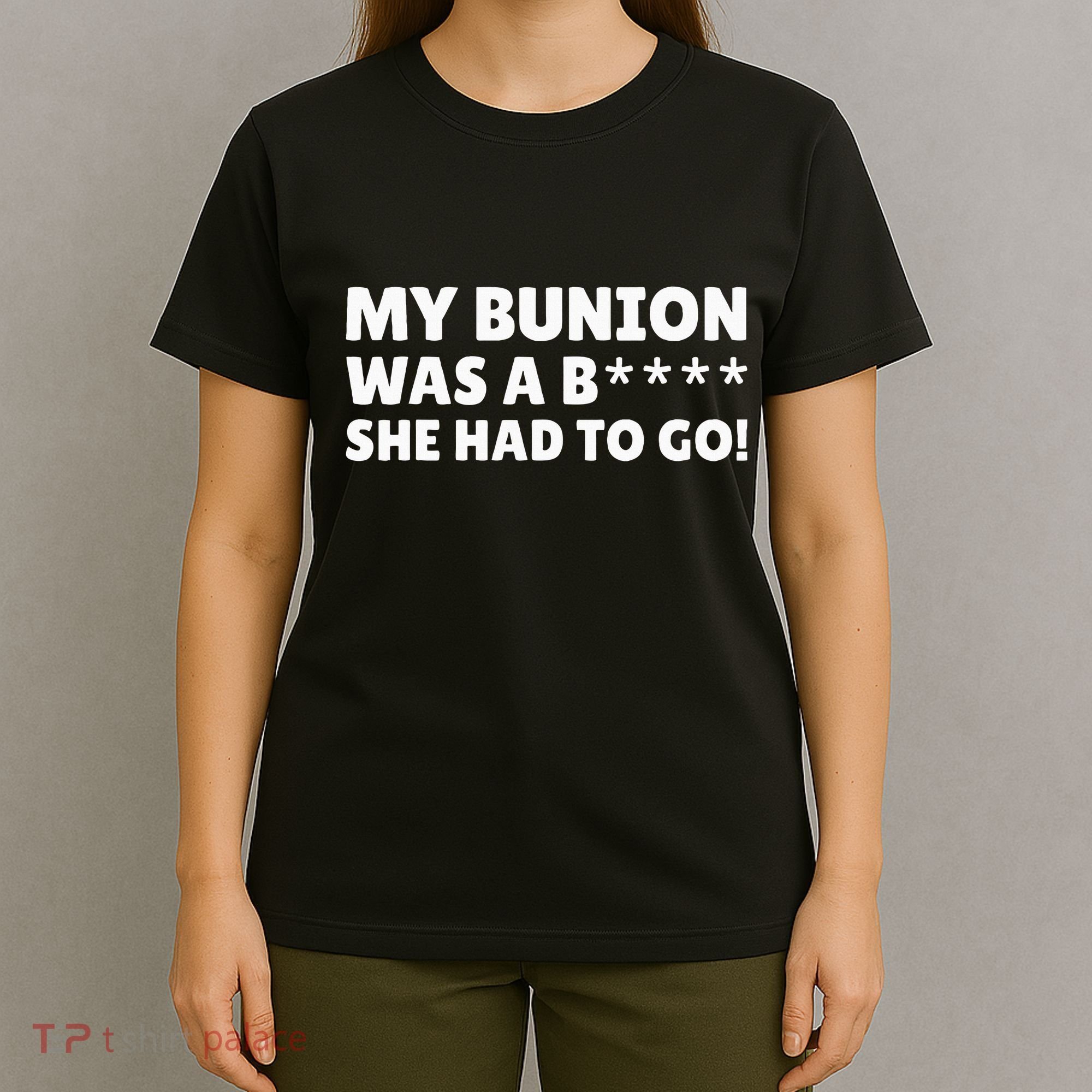 Bunion Surgery T-Shirt