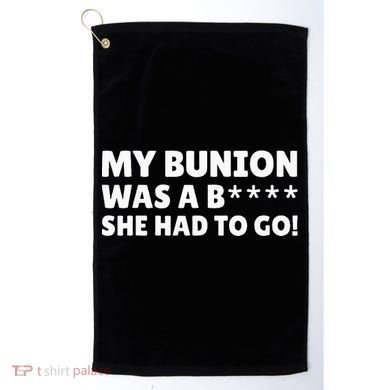 Bunion Surgery Golf Towel