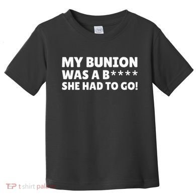 Bunion Surgery Toddler T-Shirt
