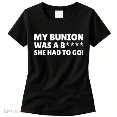 Bunion Surgery Women's T-Shirt