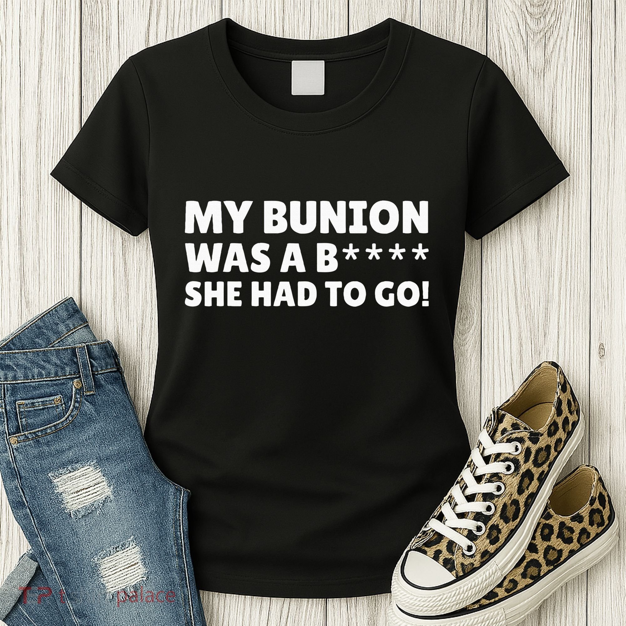 Bunion Surgery Women's T-Shirt