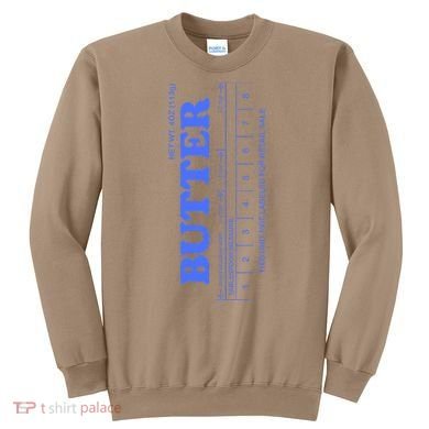 Butter Stick Blue Funny Sweatshirt