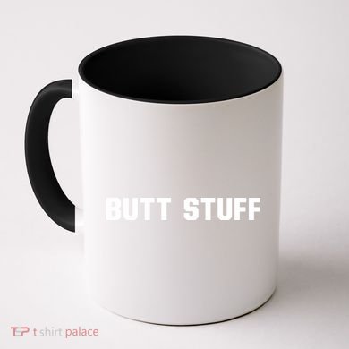 Butt Stuff Coffee Mug