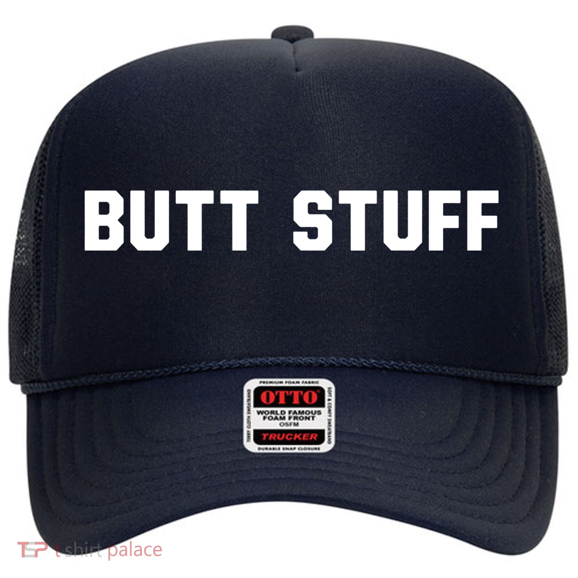 Butt Stuff Hat