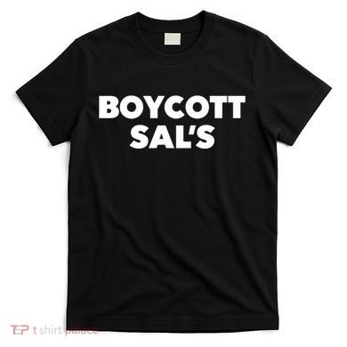 Boycott SalS T-Shirt