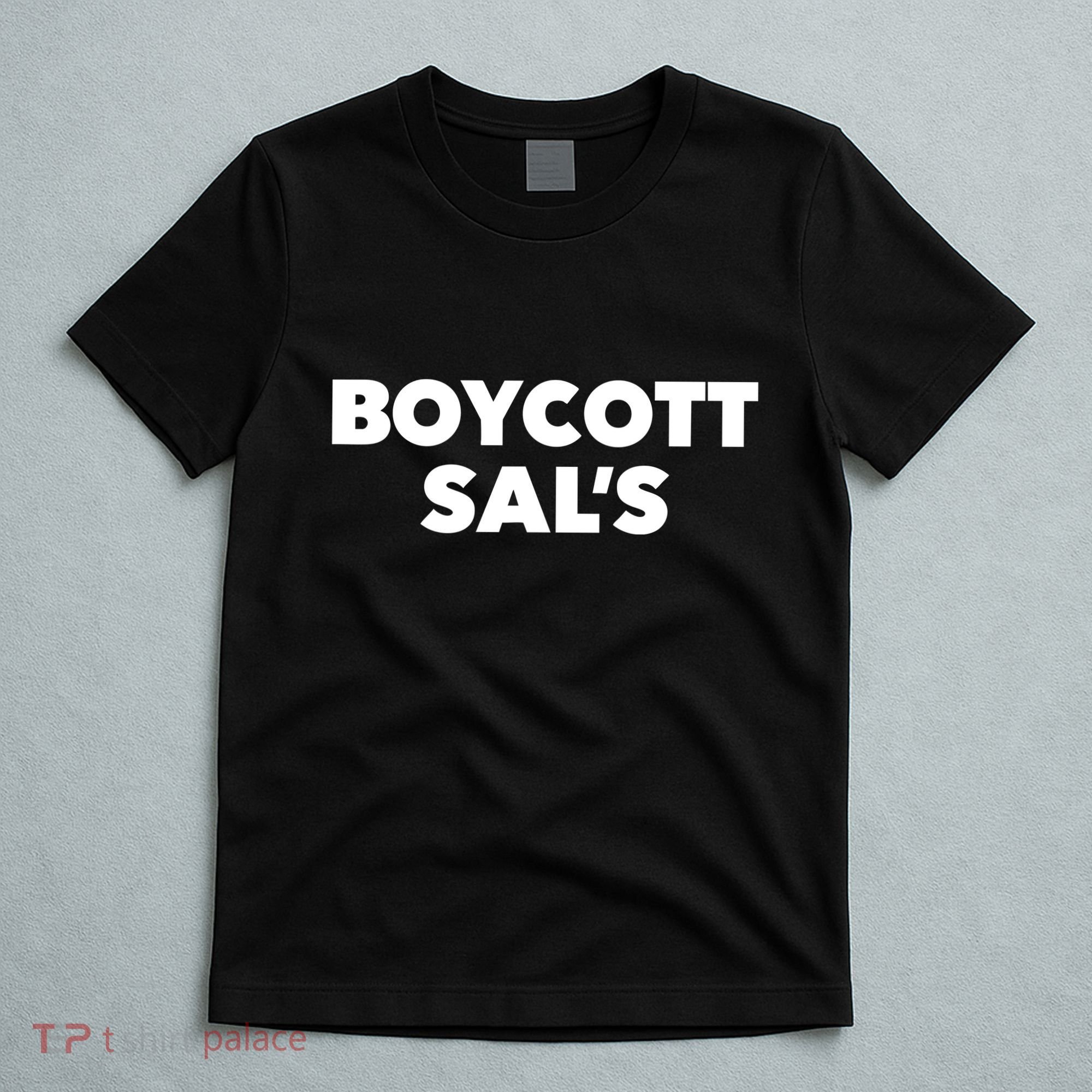 Boycott SalS T-Shirt