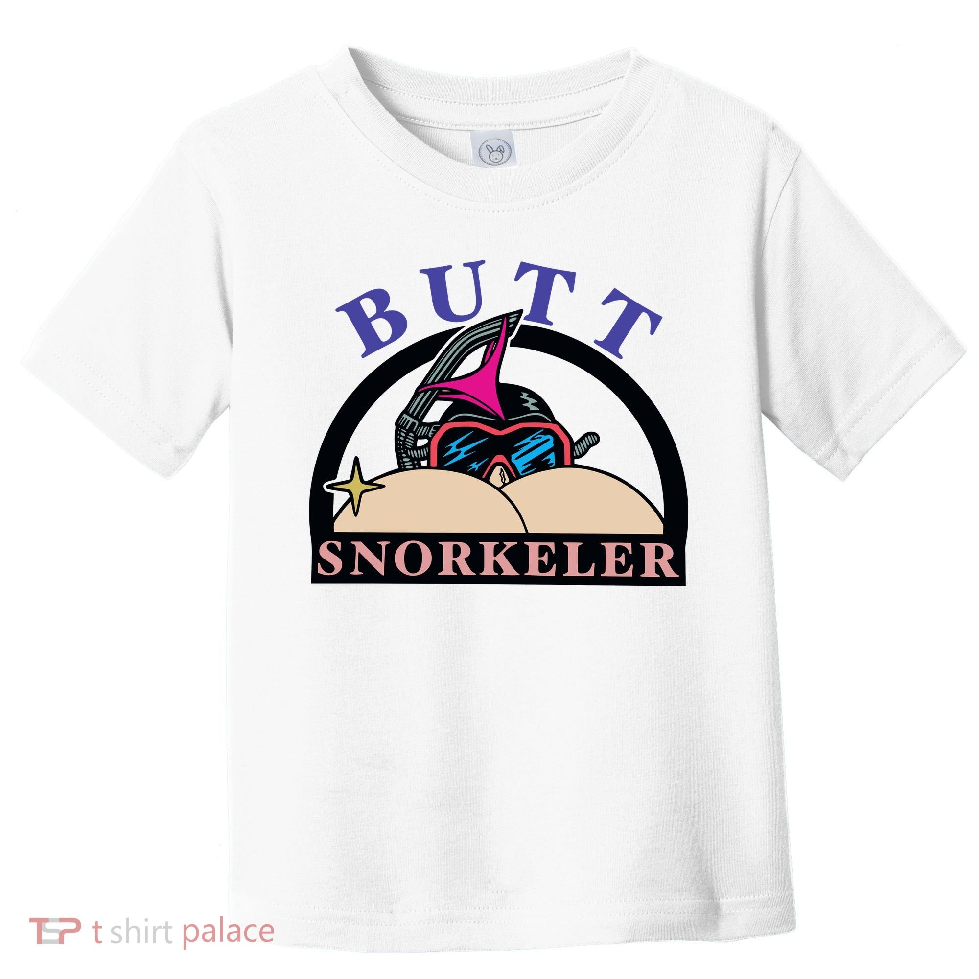 Butt Snorkeler Toddler T-Shirt