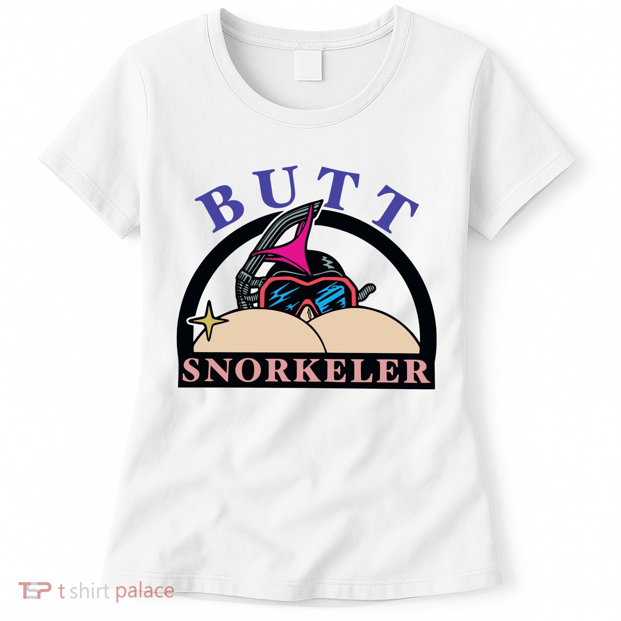 Butt Snorkeler Women's T-Shirt