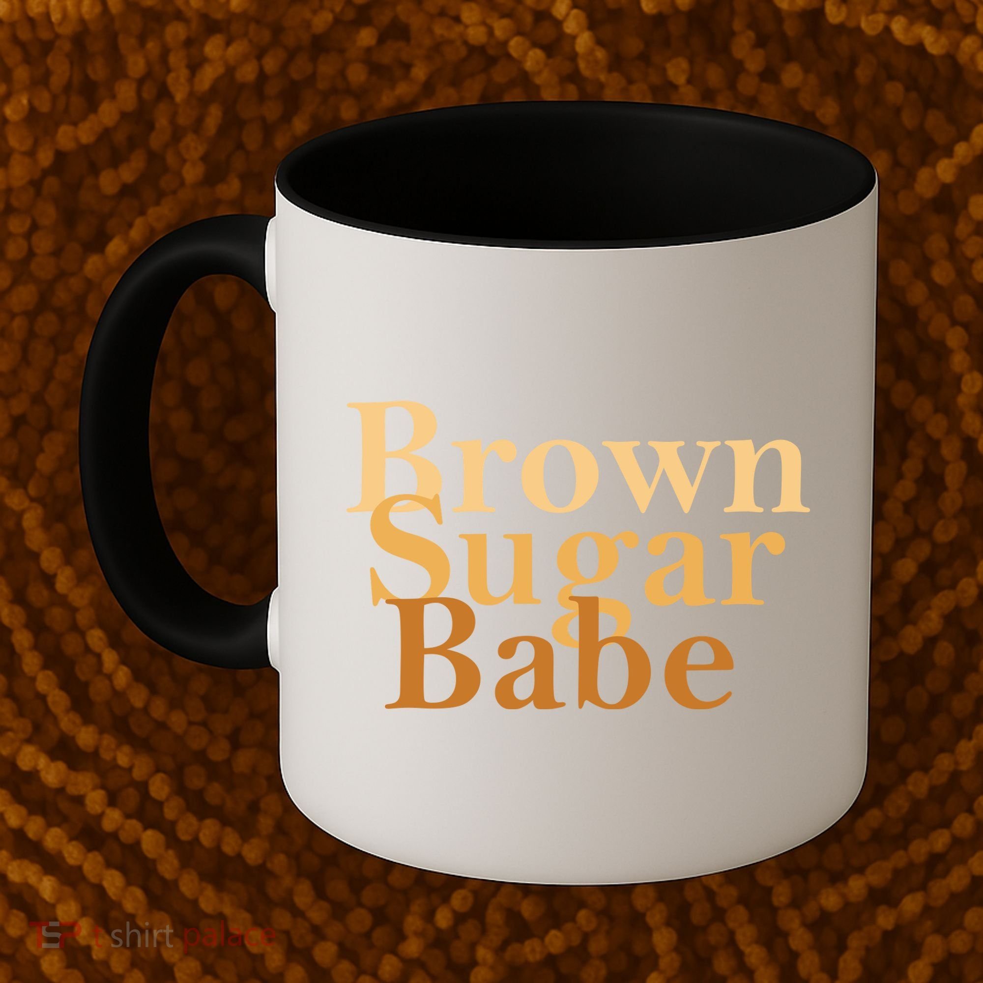 Brown Sugar Babe Coffee Mug