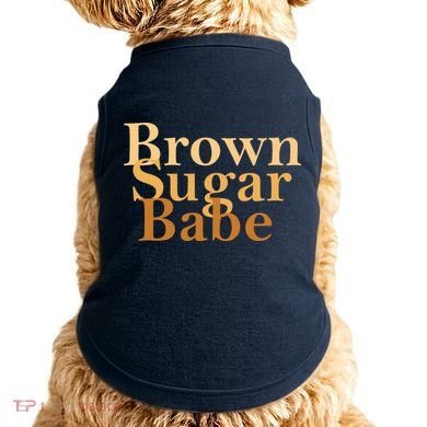 Brown Sugar Babe Doggie Tank