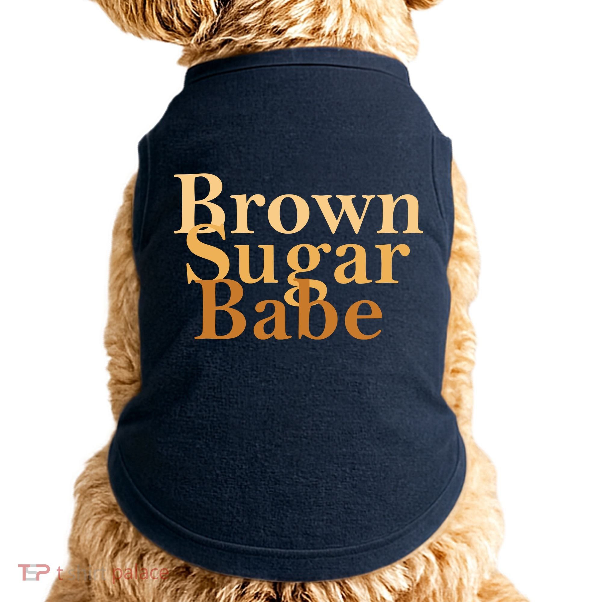 Brown Sugar Babe Doggie Tank