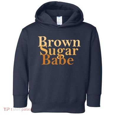 Brown Sugar Babe Toddler Hoodie