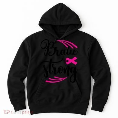 Braue Strong Breast Cancer Hoodie