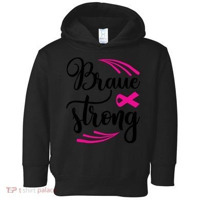 Braue Strong Breast Cancer Toddler Hoodie