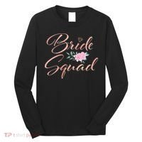 Bride Squad Bachelorette Party Bridal Shower Bridesmaid Long Sleeve Shirt thumb 0