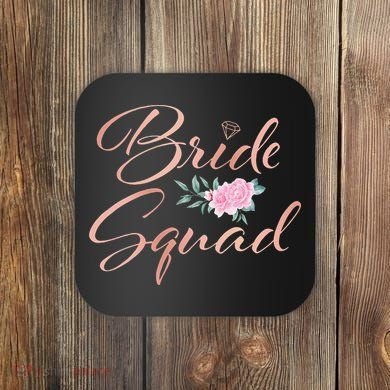 Bride Squad Bachelorette Party Bridal Shower Bridesmaid Coaster
