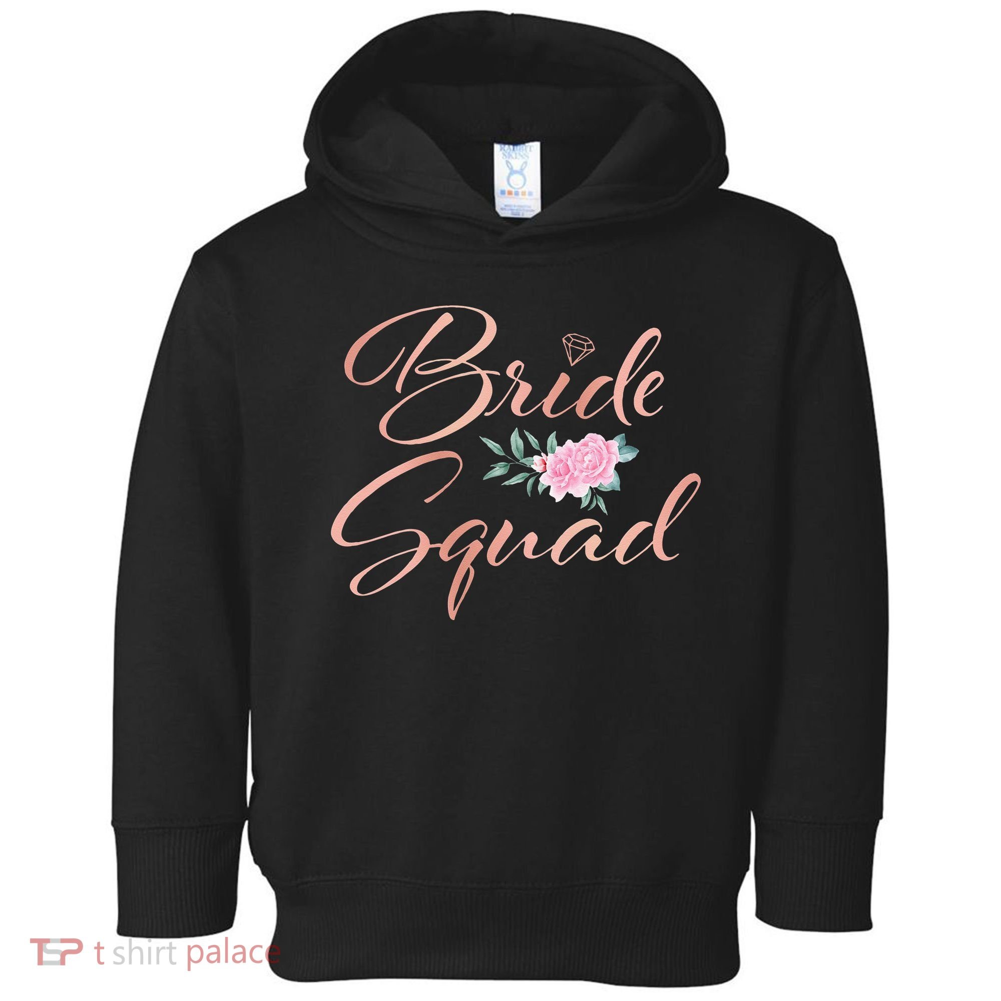 Bride Squad Bachelorette Party Bridal Shower Bridesmaid Toddler Hoodie