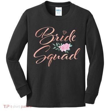 Bride Squad Bachelorette Party Bridal Shower Bridesmaid Kids Long Sleeve Shirt