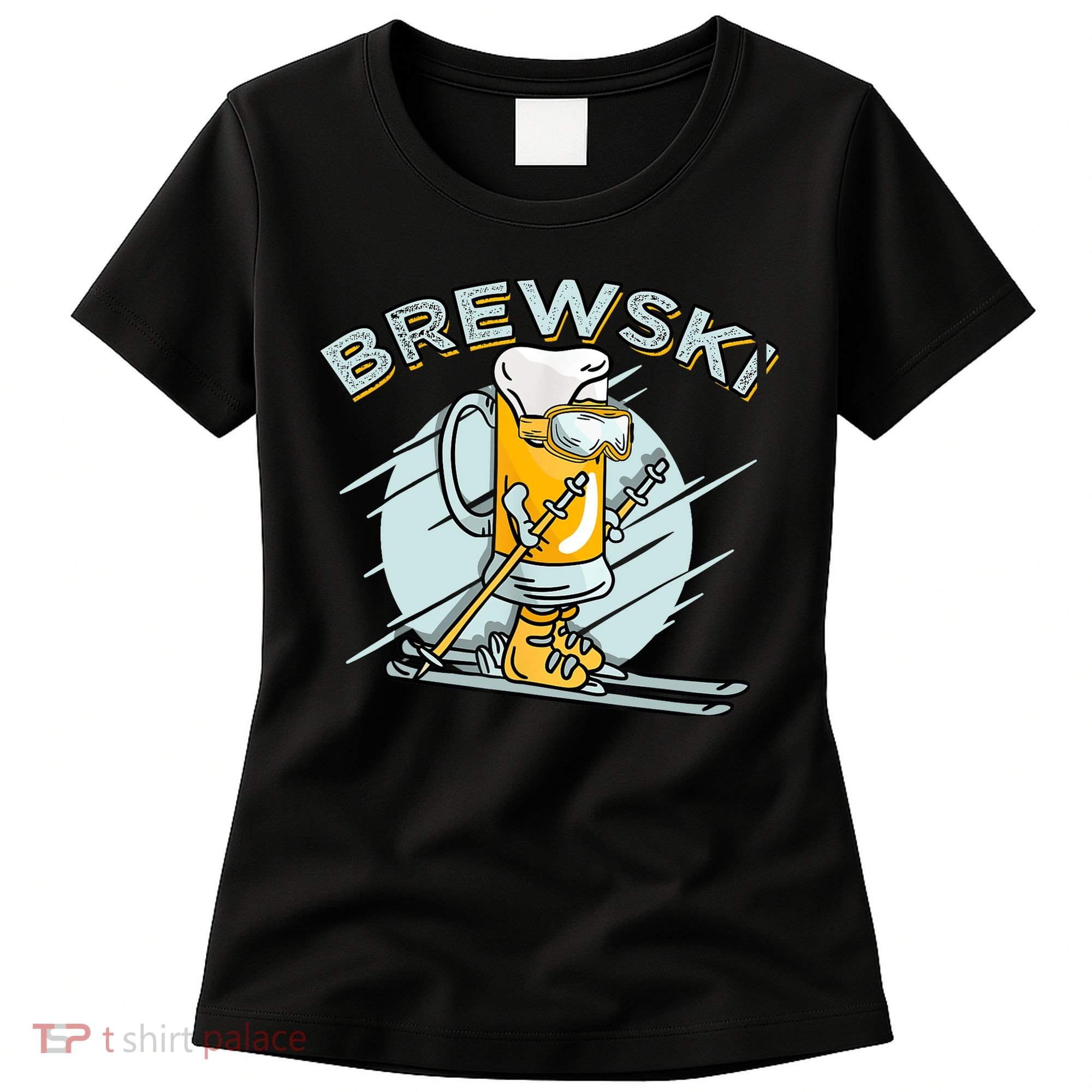 Brewski - Skiing Beer for Winter Sport Women's T-Shirt