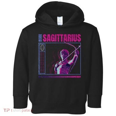 Born Sagittarius Toddler Hoodie