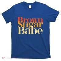 Brown Sugar Babe T-Shirt thumb 0